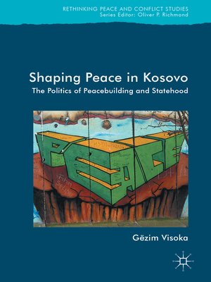 cover image of Shaping Peace in Kosovo